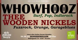 WHOWHOOZ, Dresden & THEE WOODEN NICKELS, Dresden