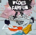 WILDES PARFÜM - Lesung & Musik WILDES PARFÜM - Lesung & Musik