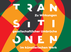 Transitionen - Ein Versuch der Neuschichtungen. - Transitionen - Ein Versuch der Neuschichtungen.