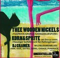 Thee Wooden Nickels + Korn&Sprite + DJ Cramér