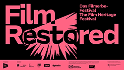 Film Restored — Filmerbe Festival Berlin - Film Restored — Filmerbe Festival Berlin