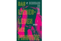 LESUNG Das Liebesleben der Pinguine - Bernhard Heckler