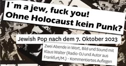 I´m a jew, fuck you! Ohne Holocaust kein Punk? - I´m a jew, fuck you! Ohne Holocaust kein Punk?