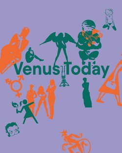 art safari: venus today - art safari: venus today