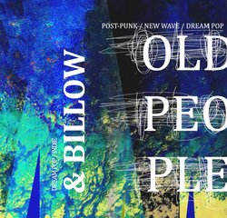 Billow & OLDPEOPLE