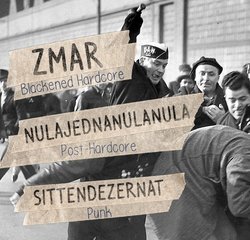 ZMAR & nulajednanulanula & Sittendezernat