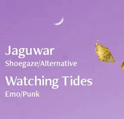 Jaguwar & Watching Tides