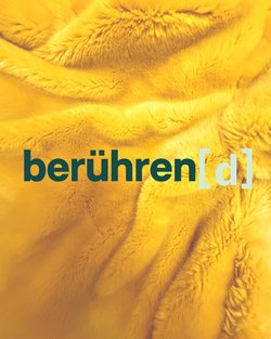 berühren[d] - berühren[d]